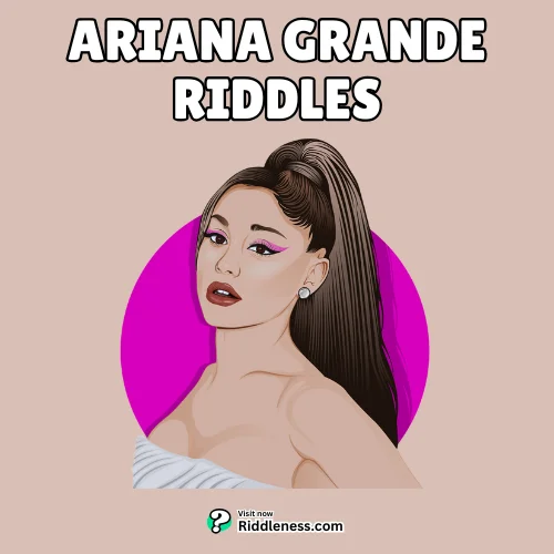 Ariana-Grande-Riddles