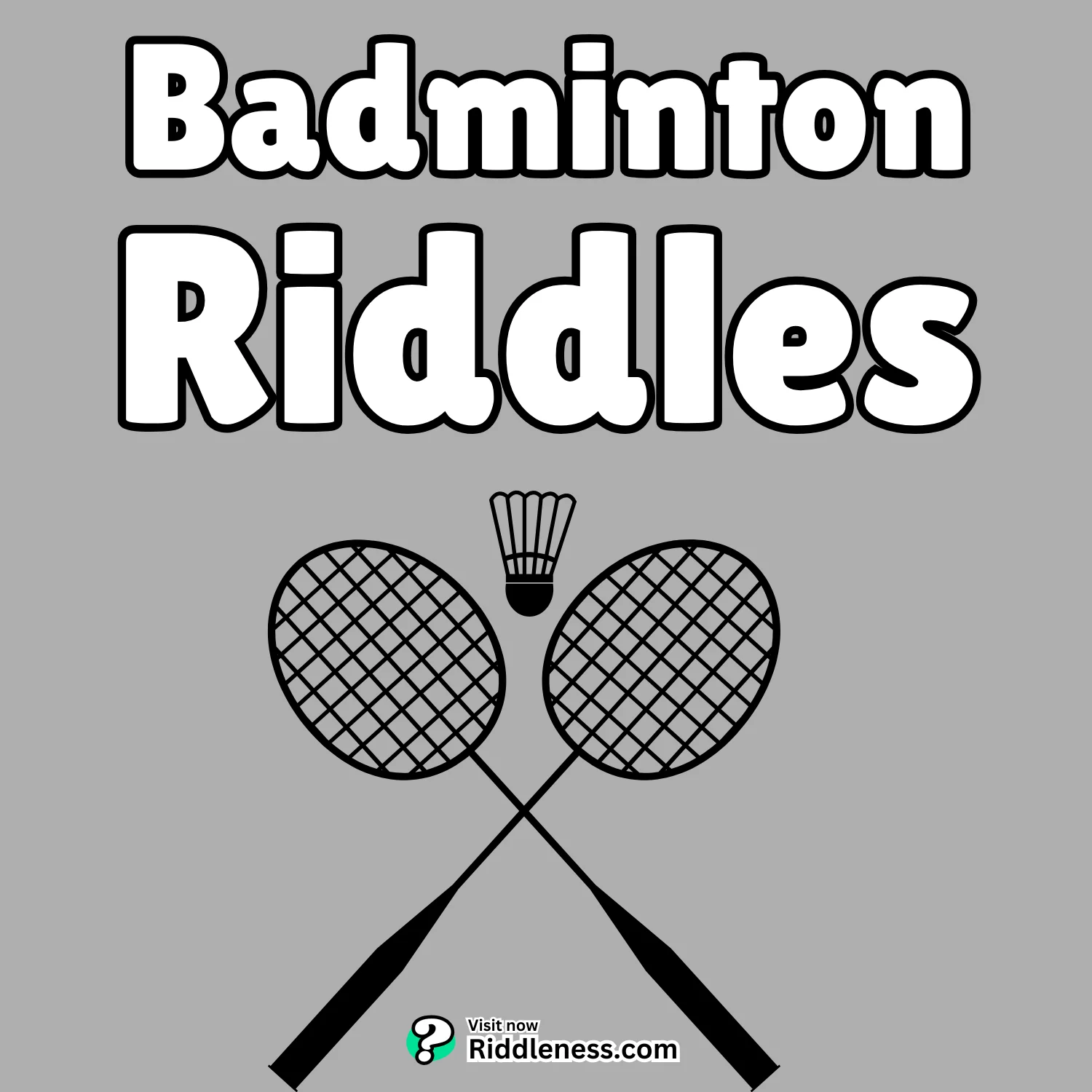 Badminton-Riddles