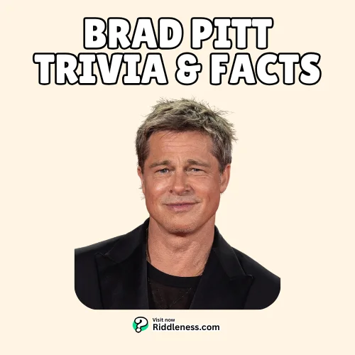 Brad pitt-Trivia-&-facts