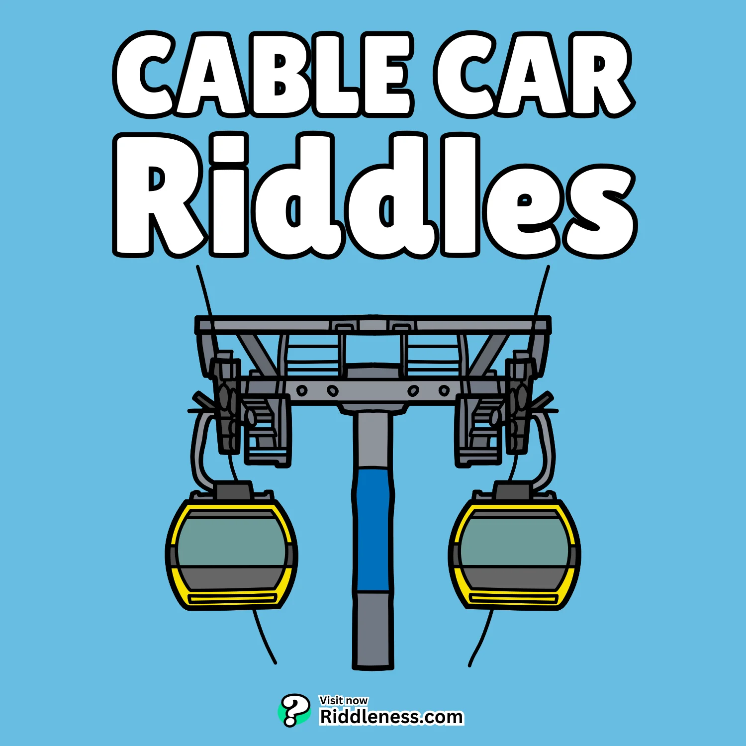 Cable-Car-Riddles