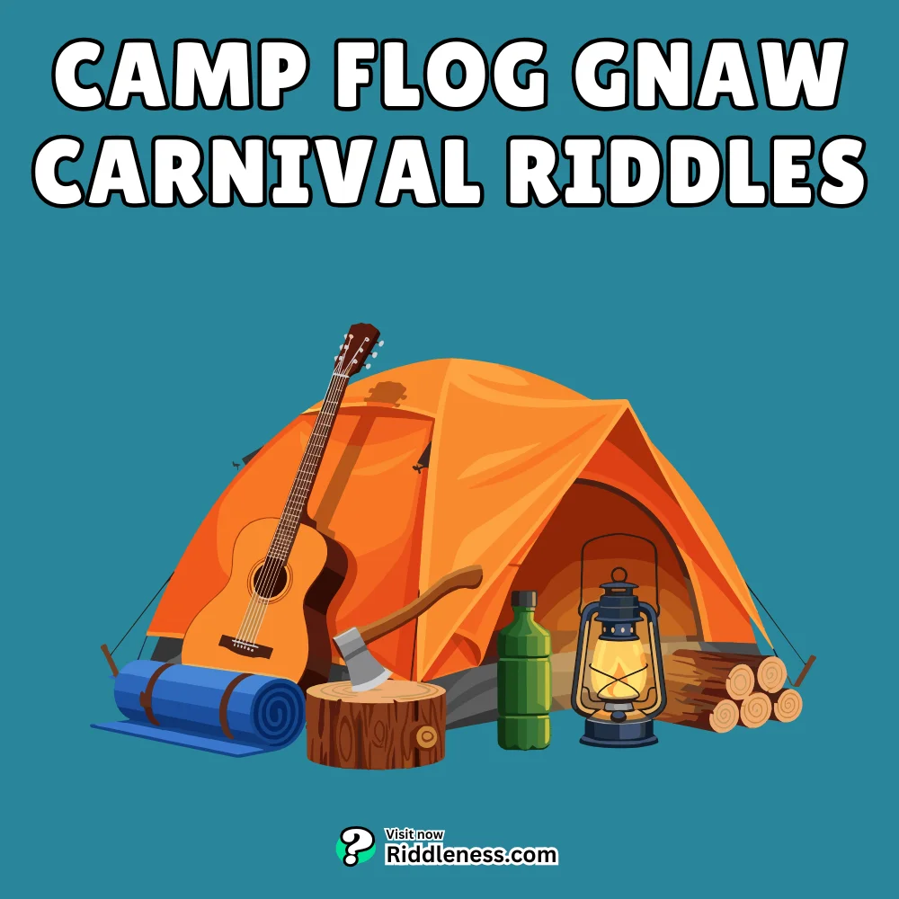 Camp-Flog-Gnaw-Carnival-riddles