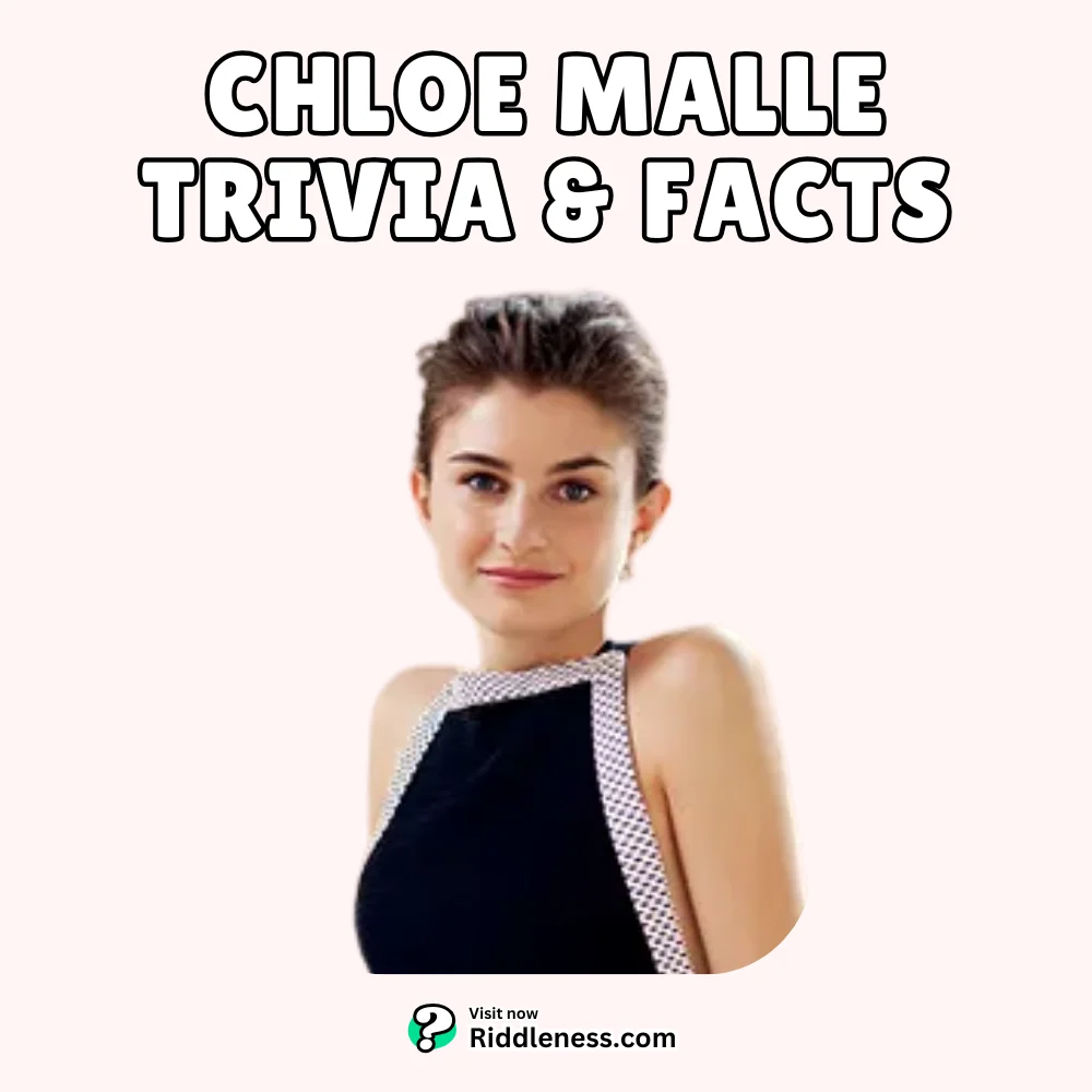 Chloe-Malle-trivia-facts