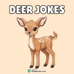 100+ Funniest Deer Jokes & Puns – For Kids and Adults
