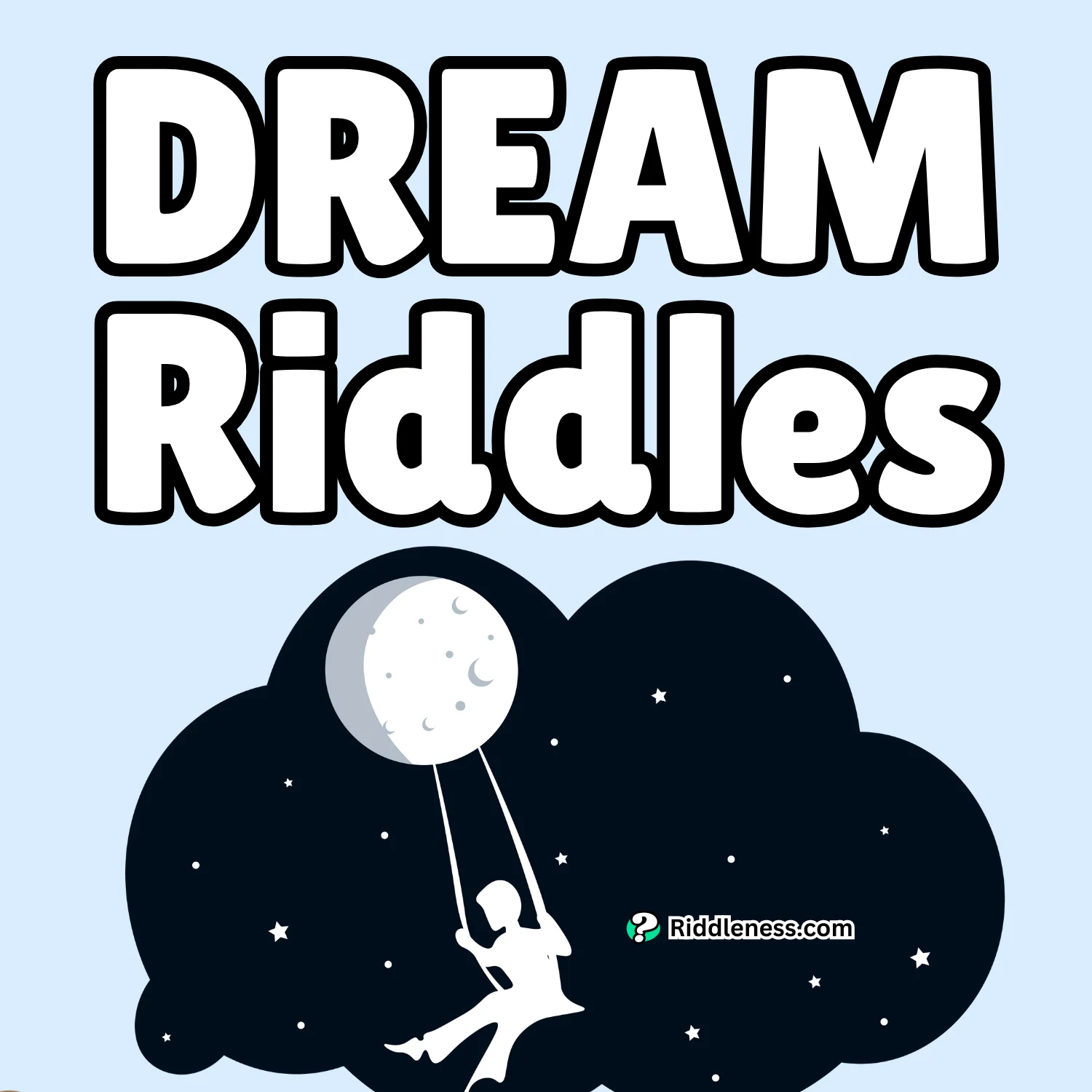 70+ Riddles About Dreams (With Answers) - Riddleness