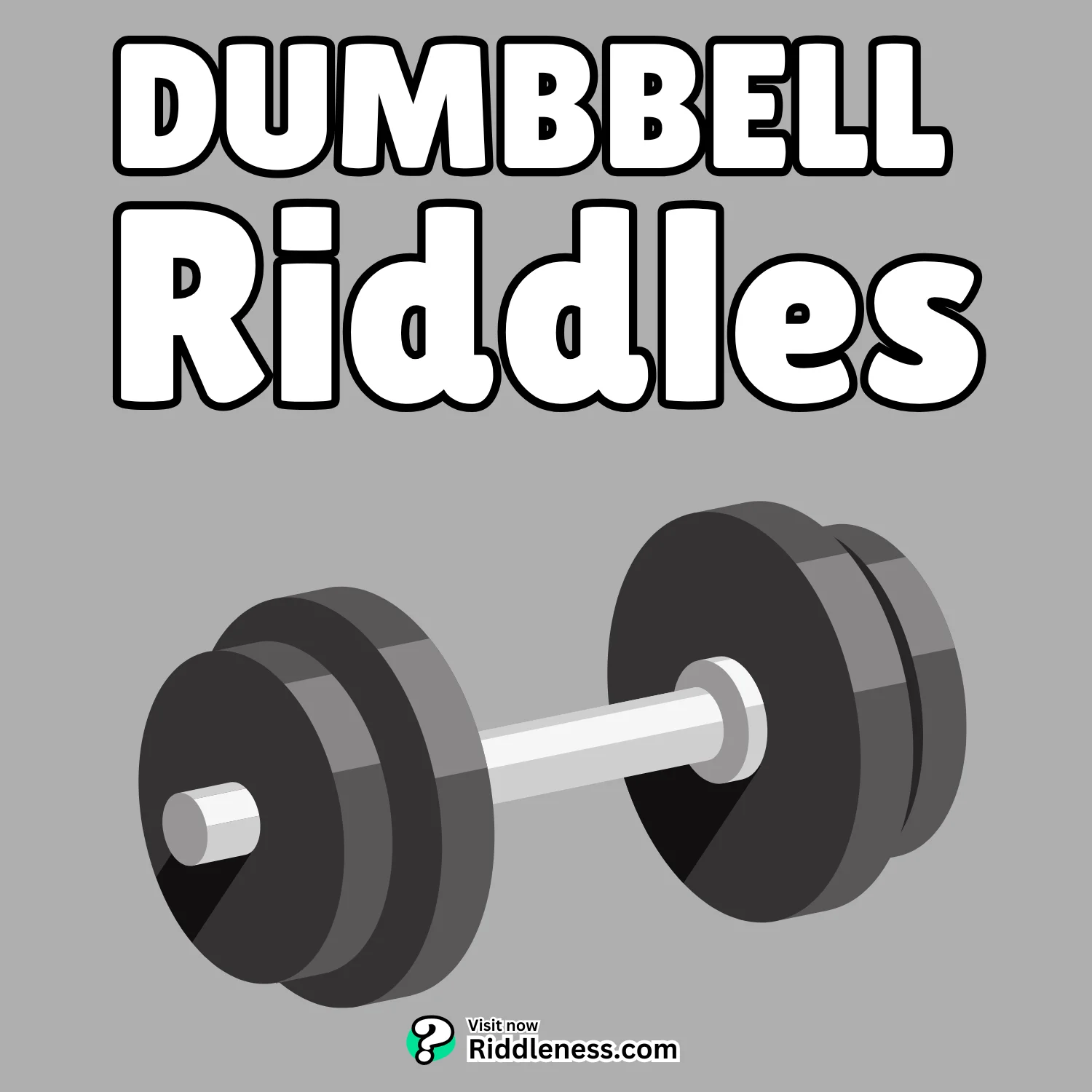 Dumbbell-Riddles