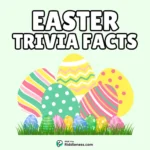 90+ Easter Trivia Questions & Answers – Fun Facts & Quiz
