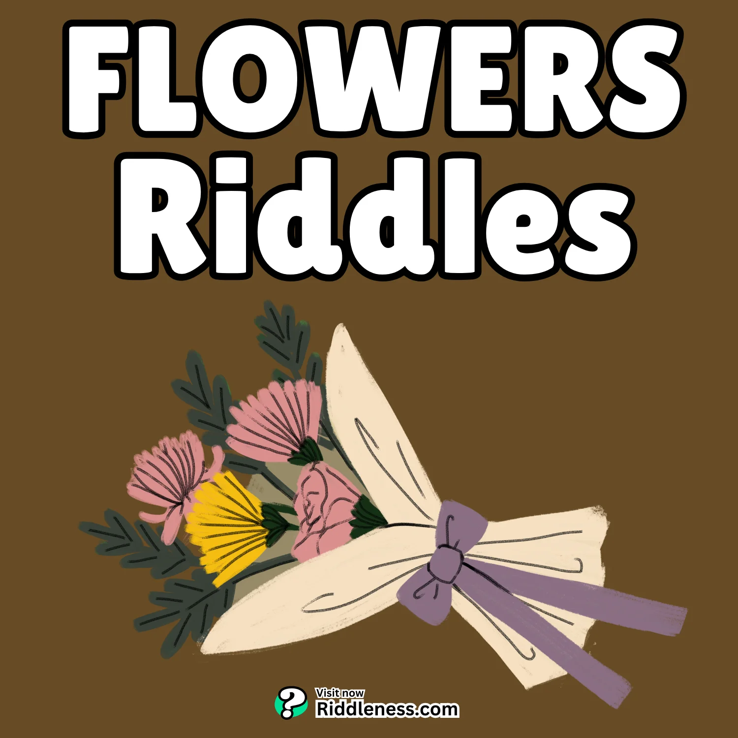 Flowers-Riddles