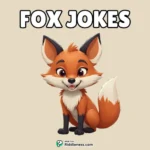 100+ Fox Jokes – Hilariously Sly Laughs You Won’t See Coming!