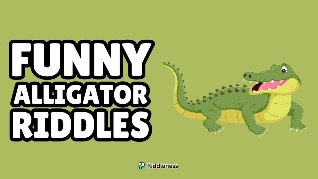 Funny-Alligator-Riddles