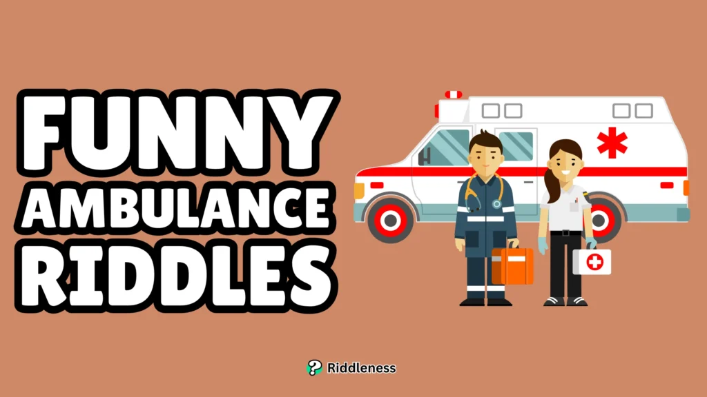 Funny-Ambulance-Riddles