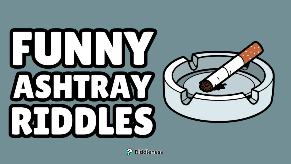 Funny-Ashtray-Riddles