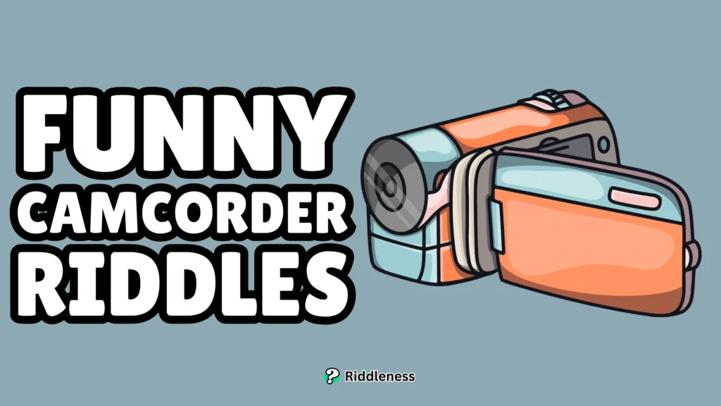 Funny-Camcorder-Riddles