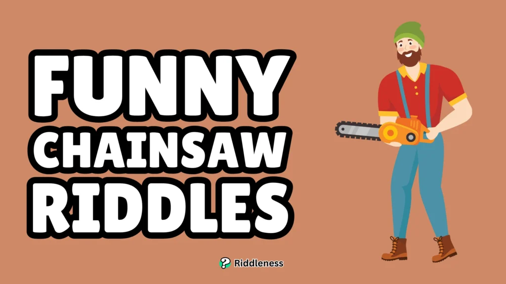 Funny-Chainsaw-Riddles