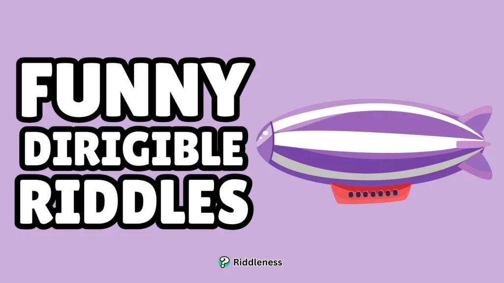 Funny-Dirigible-Riddles