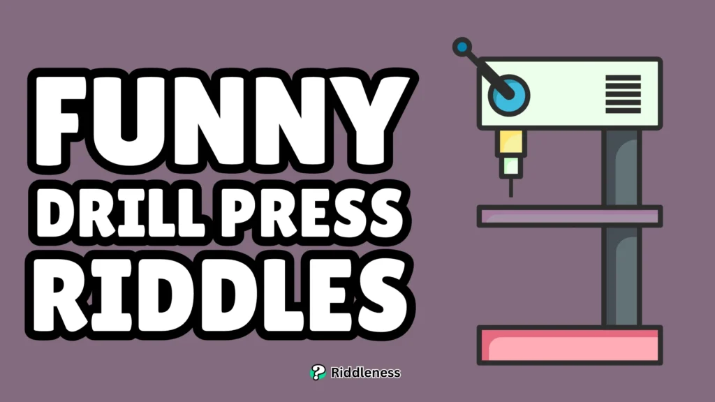 Funny-Drill-Press-Riddles