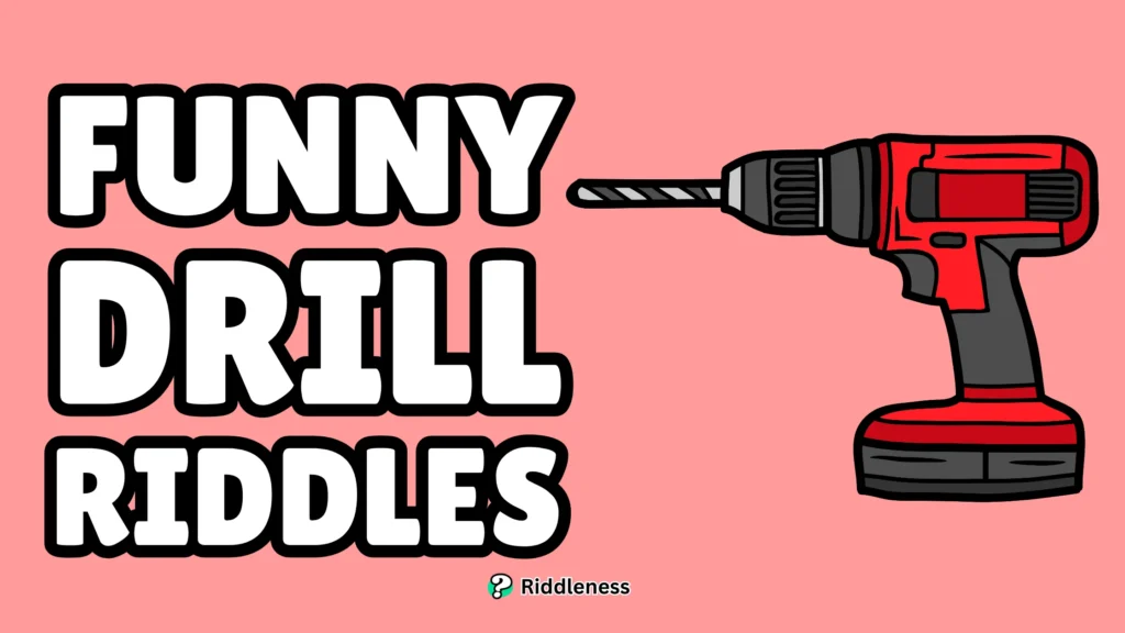 Funny-Drill-Riddles