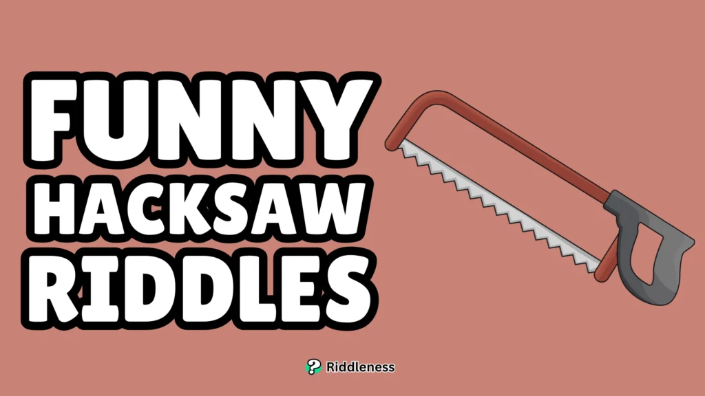 Funny-Hacksaw-Riddles