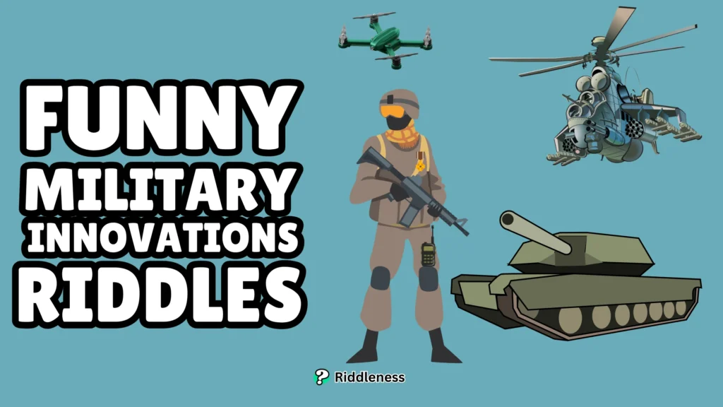 Funny-Military-Innovations-Riddles