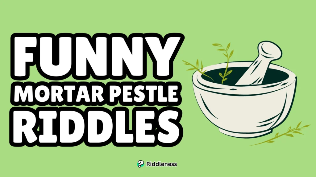 Funny-Mortar-Pestle-Riddles