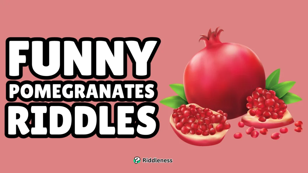 Funny-Pomegranates-Riddles