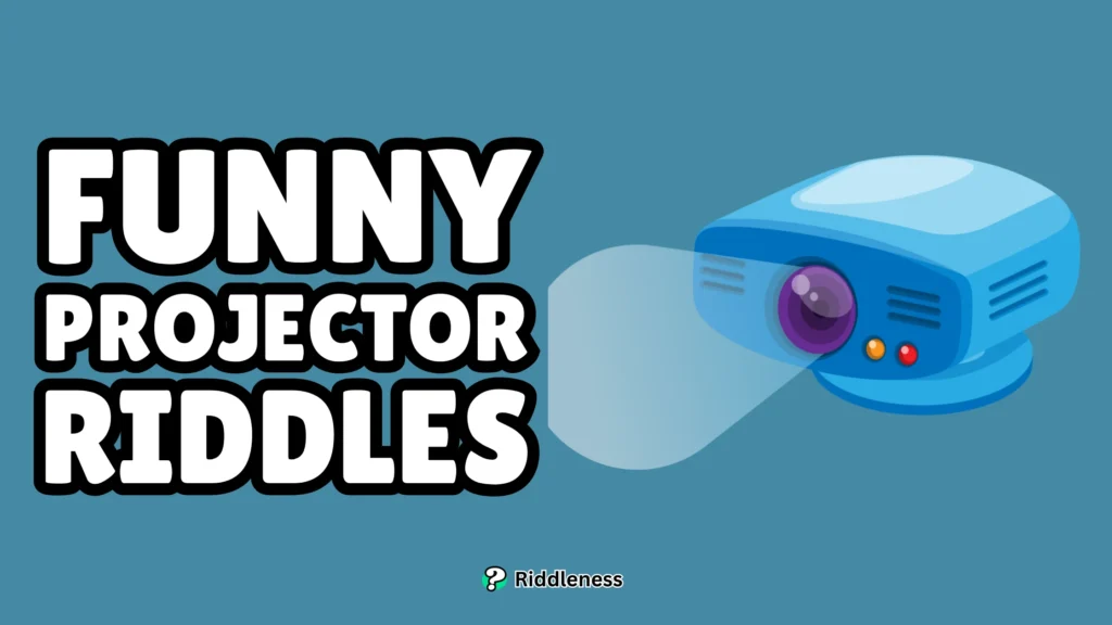 Funny-Projector-Riddles