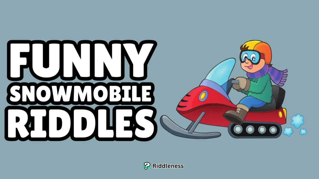 Funny-Snowmobile-Riddles