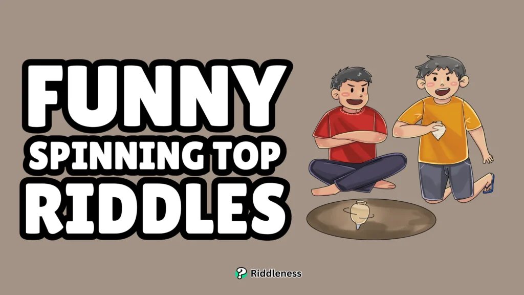 Funny-Spinning-Top-Riddles