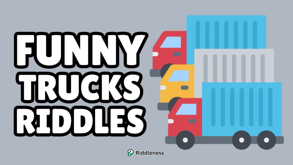 Funny-Trucks-Riddles