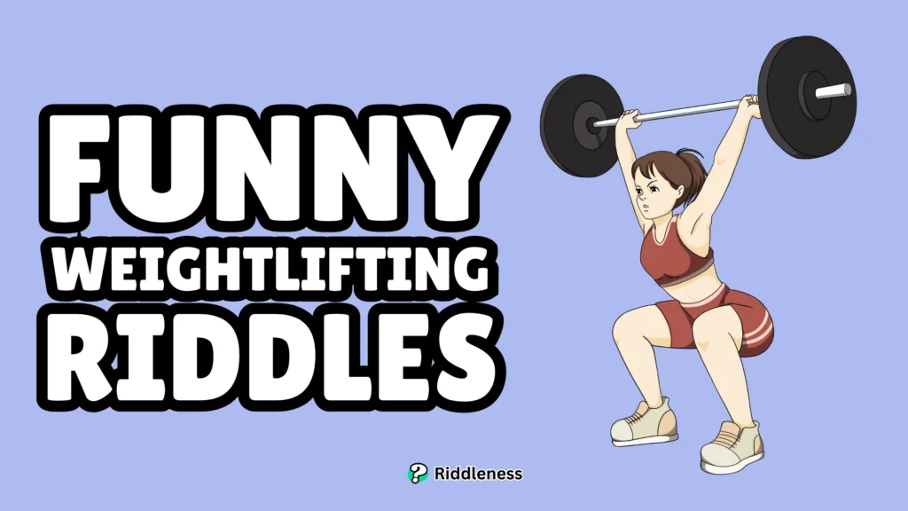 Funny-Weightlifting-Riddles