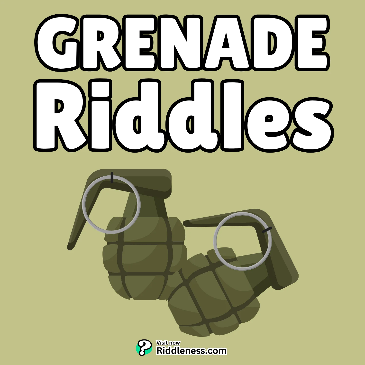 Grenade-Riddles