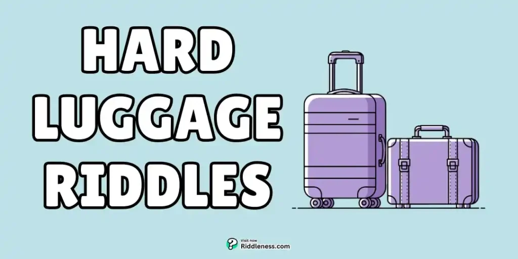 Hard-Luggage-&-Bags-Riddles