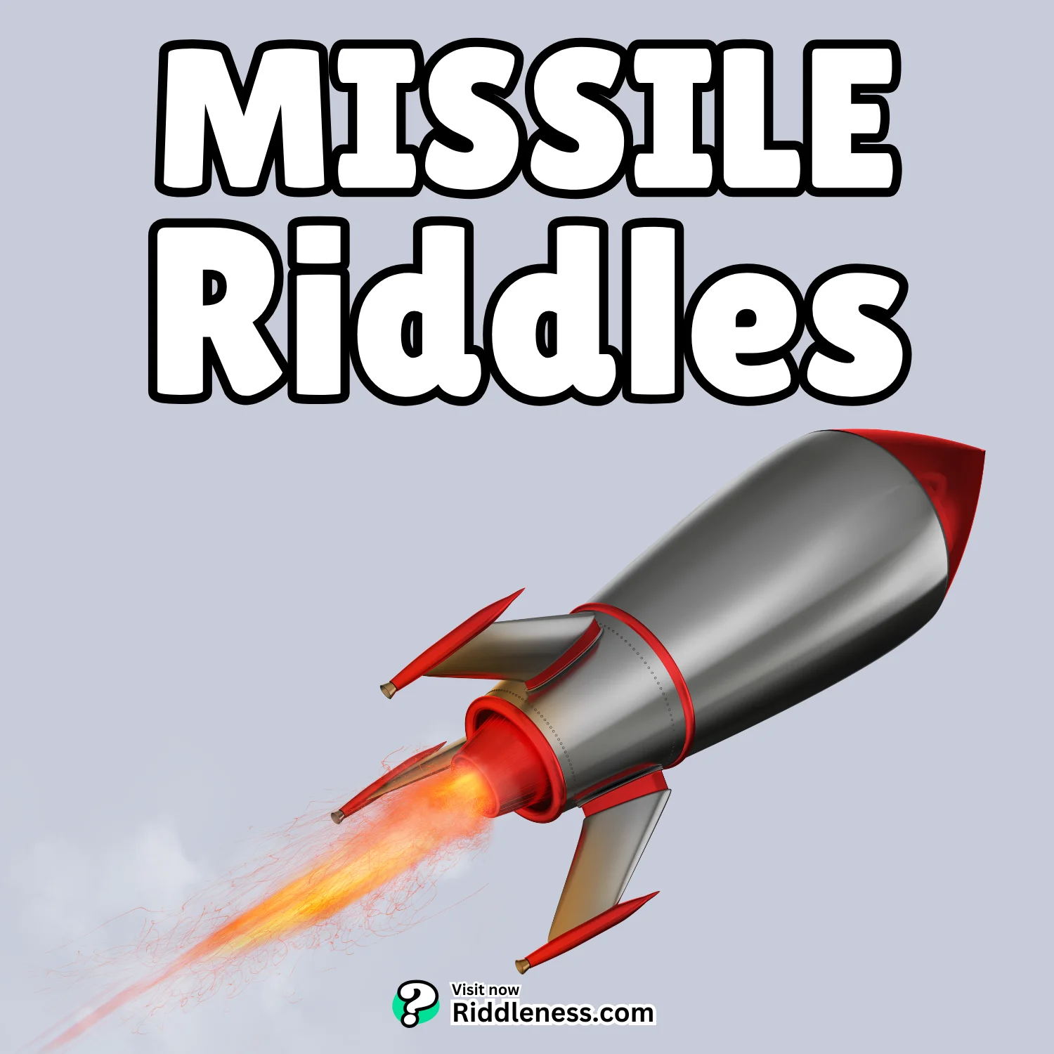 Missile-Riddles