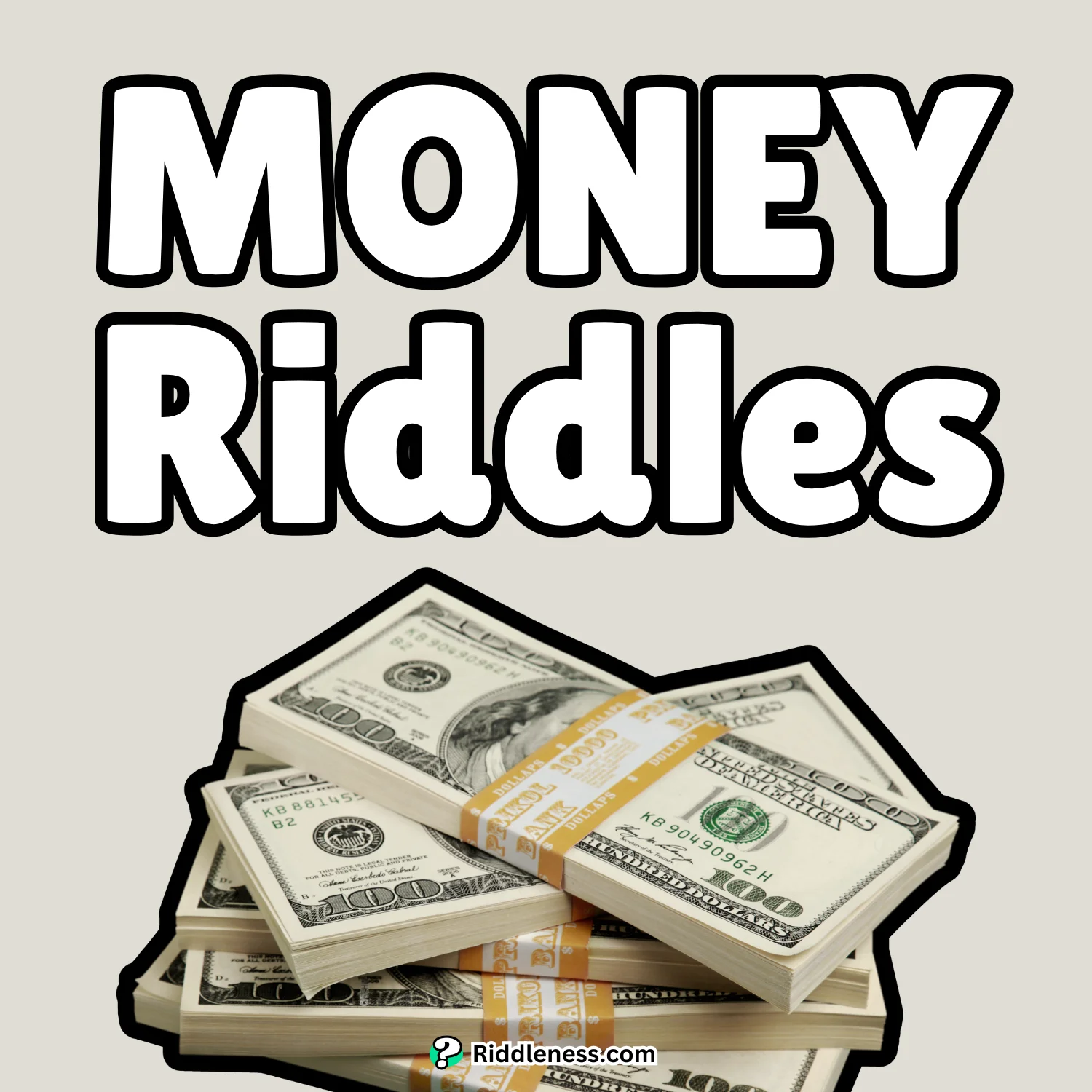 100+ Riddles About Money (With Answers) - Riddleness