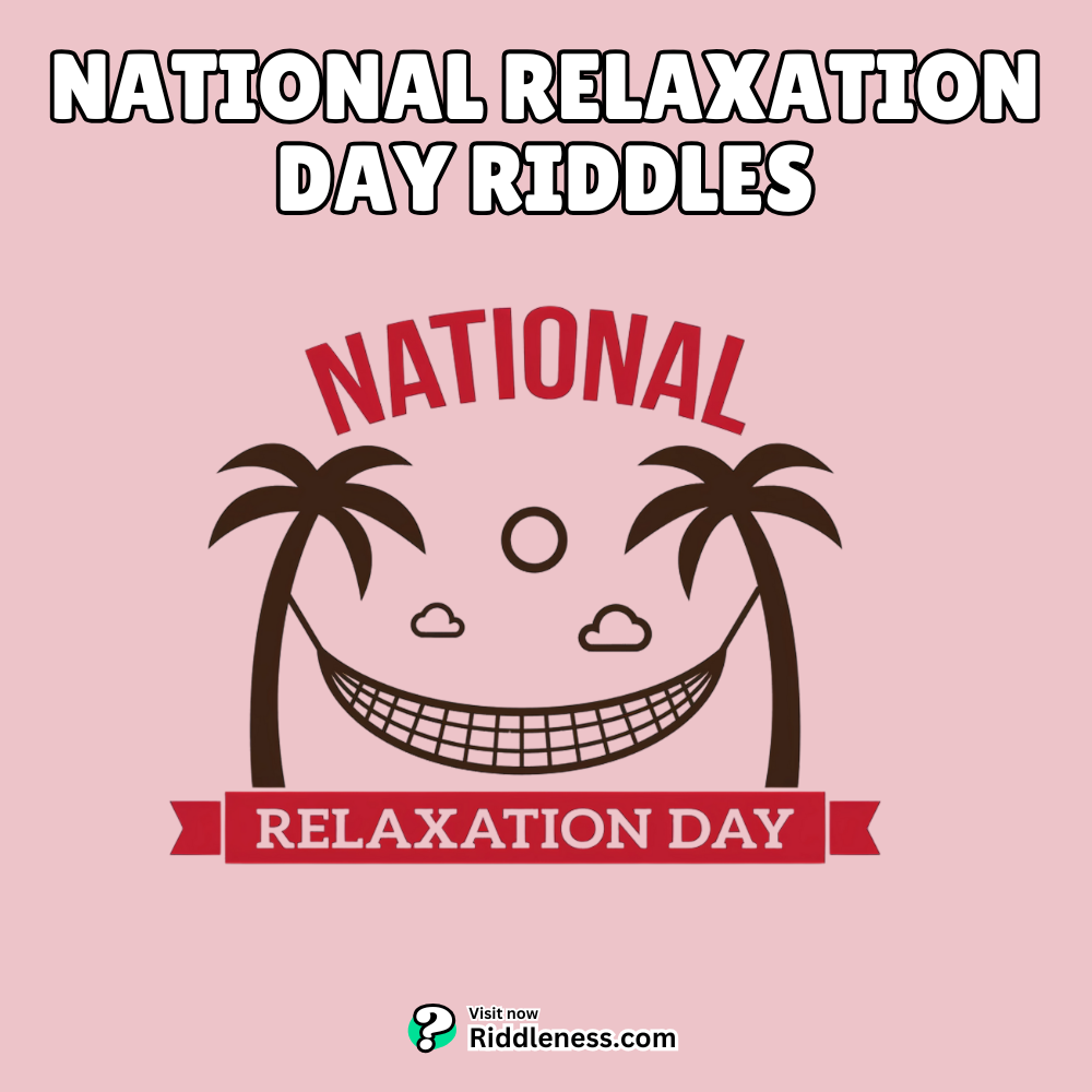 National-Relaxation-Day-riddles