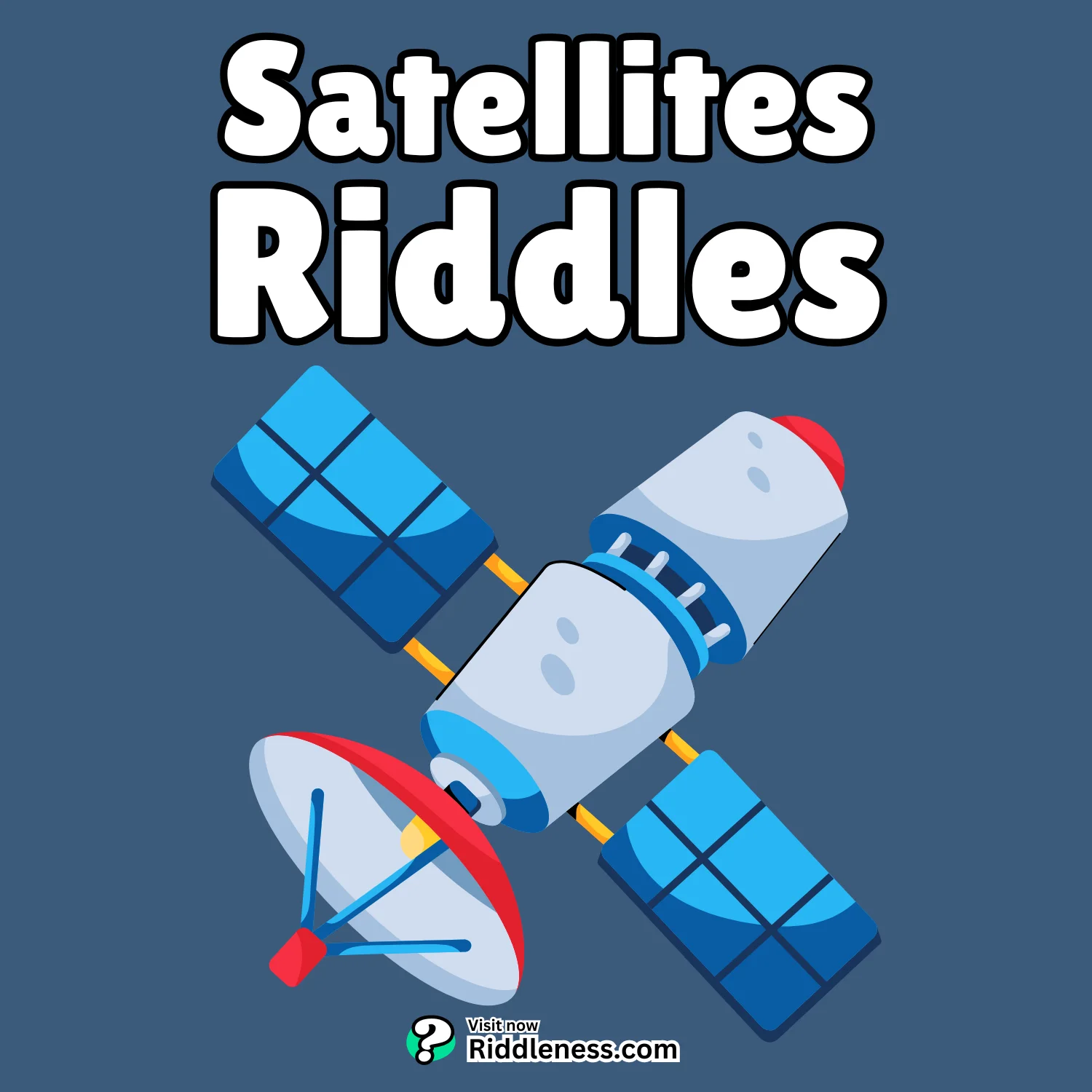Satellites-Riddles
