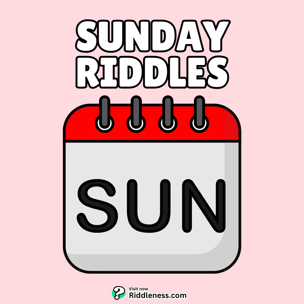 Sunday-Riddles