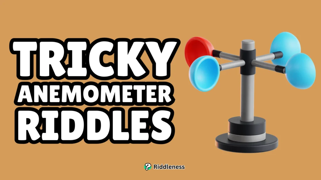 Tricky-Anemometer-Riddles