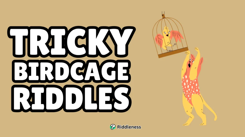 Tricky-Birdcage-Riddles