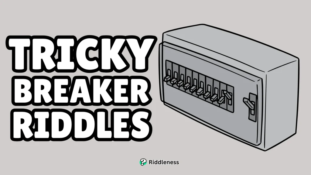 Tricky-Breaker-Riddles