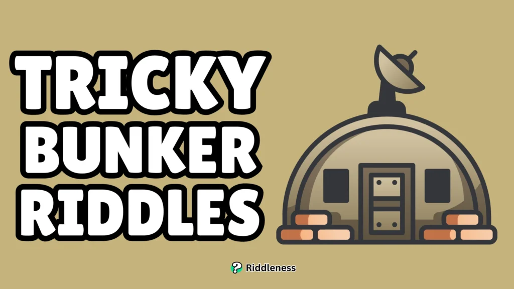 Tricky-Bunker-Riddles