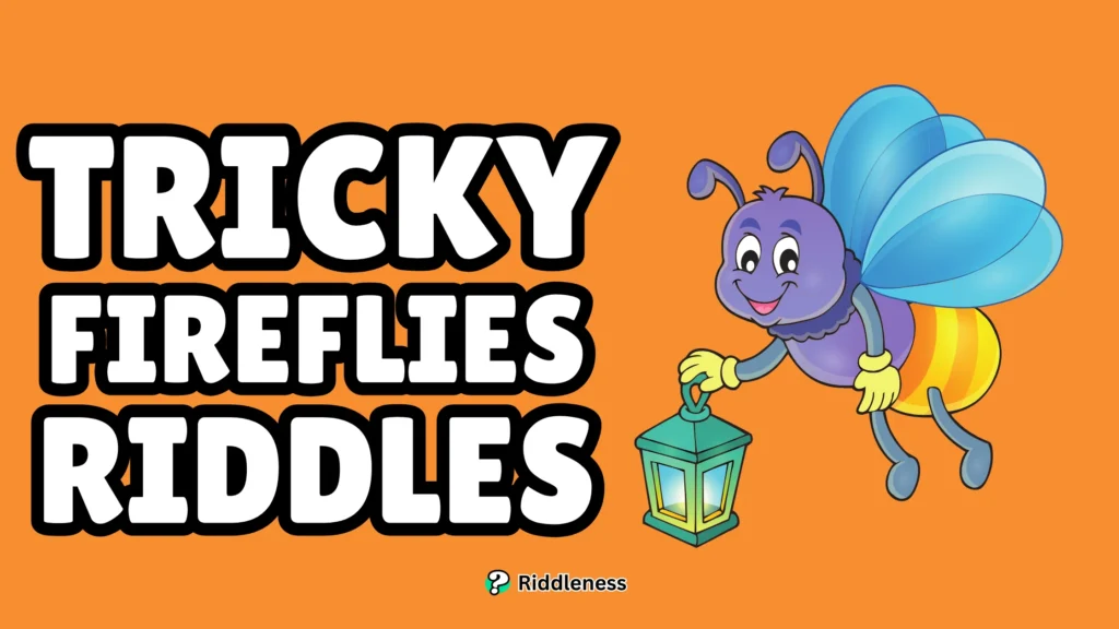 Tricky-Fireflies-Riddles