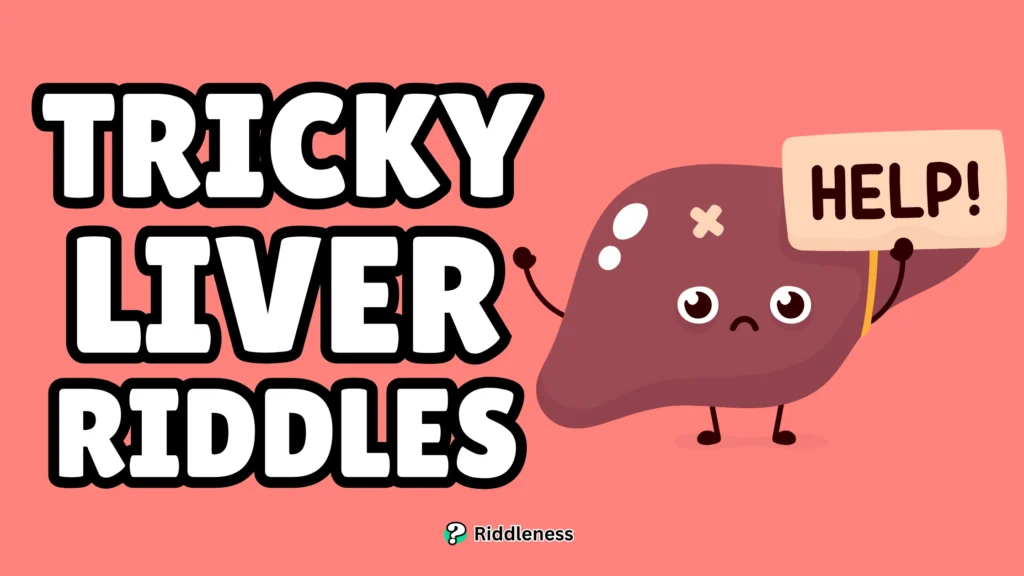 Tricky-Liver-Riddles