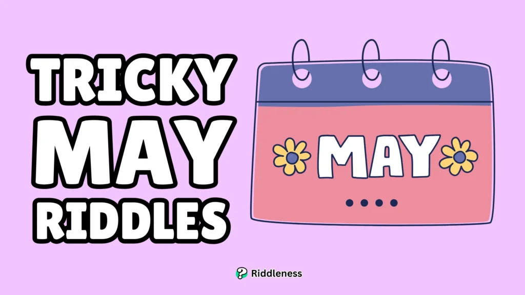 Tricky-May-Riddles