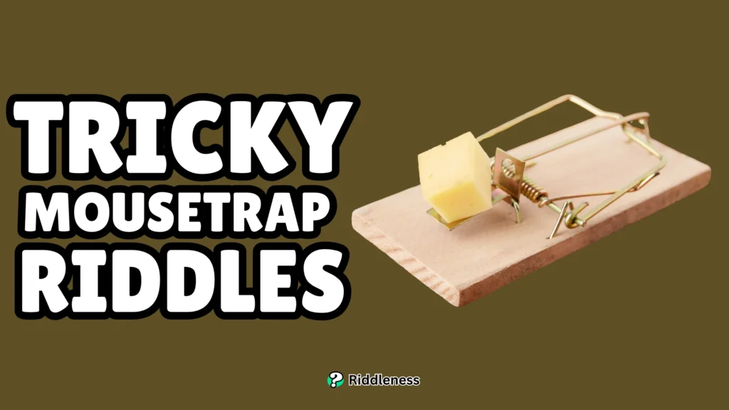 Tricky-Mousetrap-Riddles
