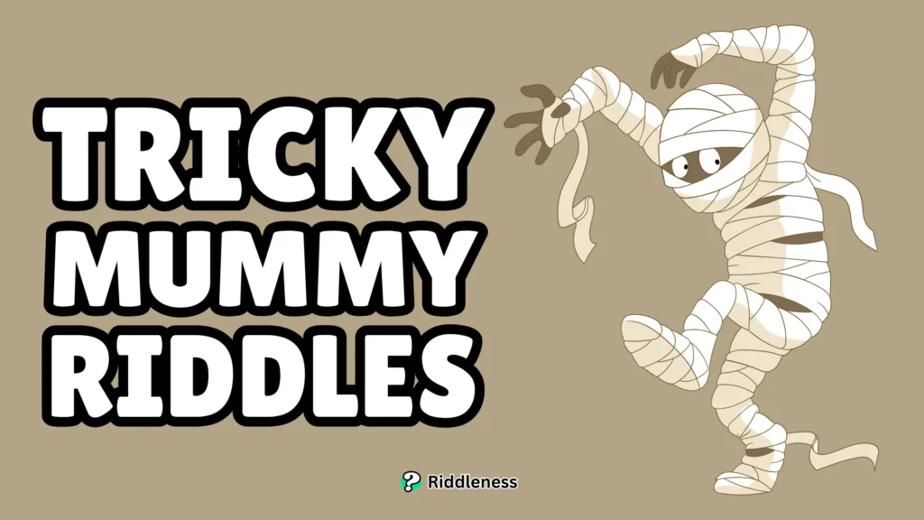 Tricky-Mummy-Riddles