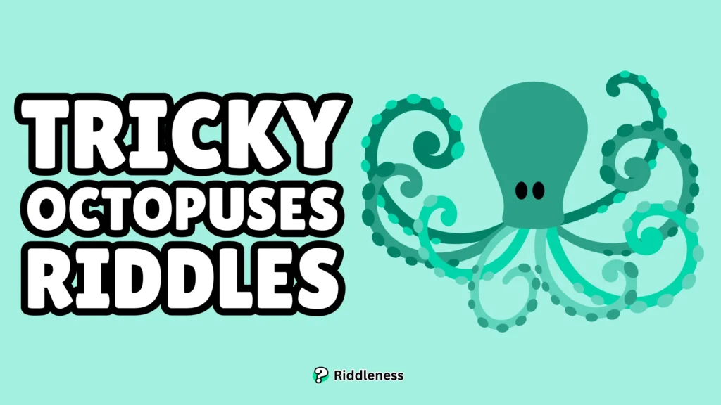 Tricky-Octopuses-Riddles