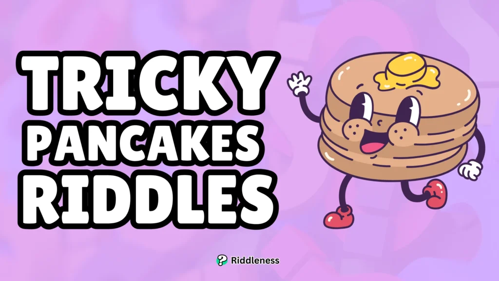 Tricky-Pancakes-Riddles