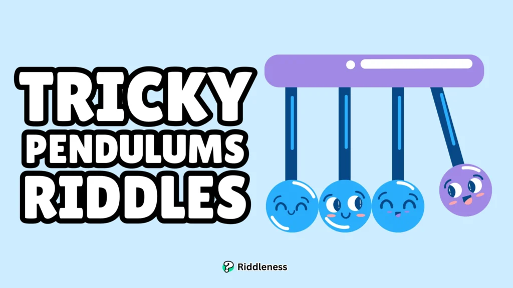 Tricky-Pendulums-Riddles