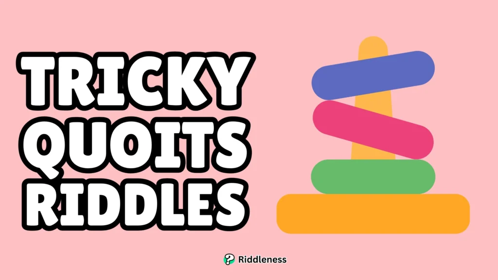 Tricky-Quoits-Riddles