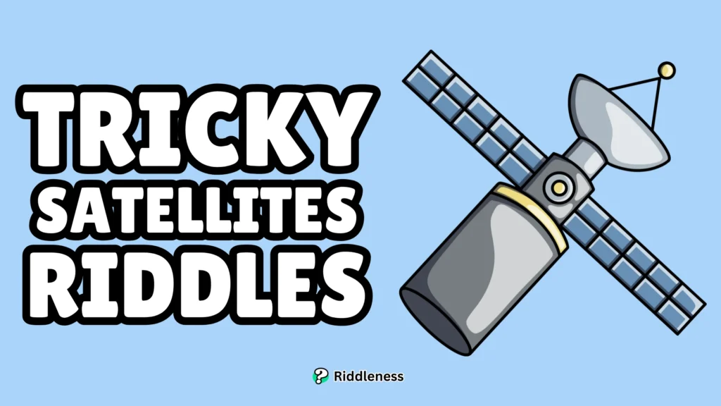 Tricky-Satellites-Riddles